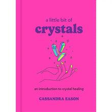 Load image into Gallery viewer, A Little Bit of Crystals