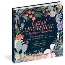 Load image into Gallery viewer, Cattail Moonshine & Milkweed Medicine