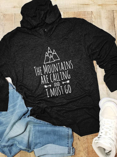 The Mountains Are Calling Hoodie