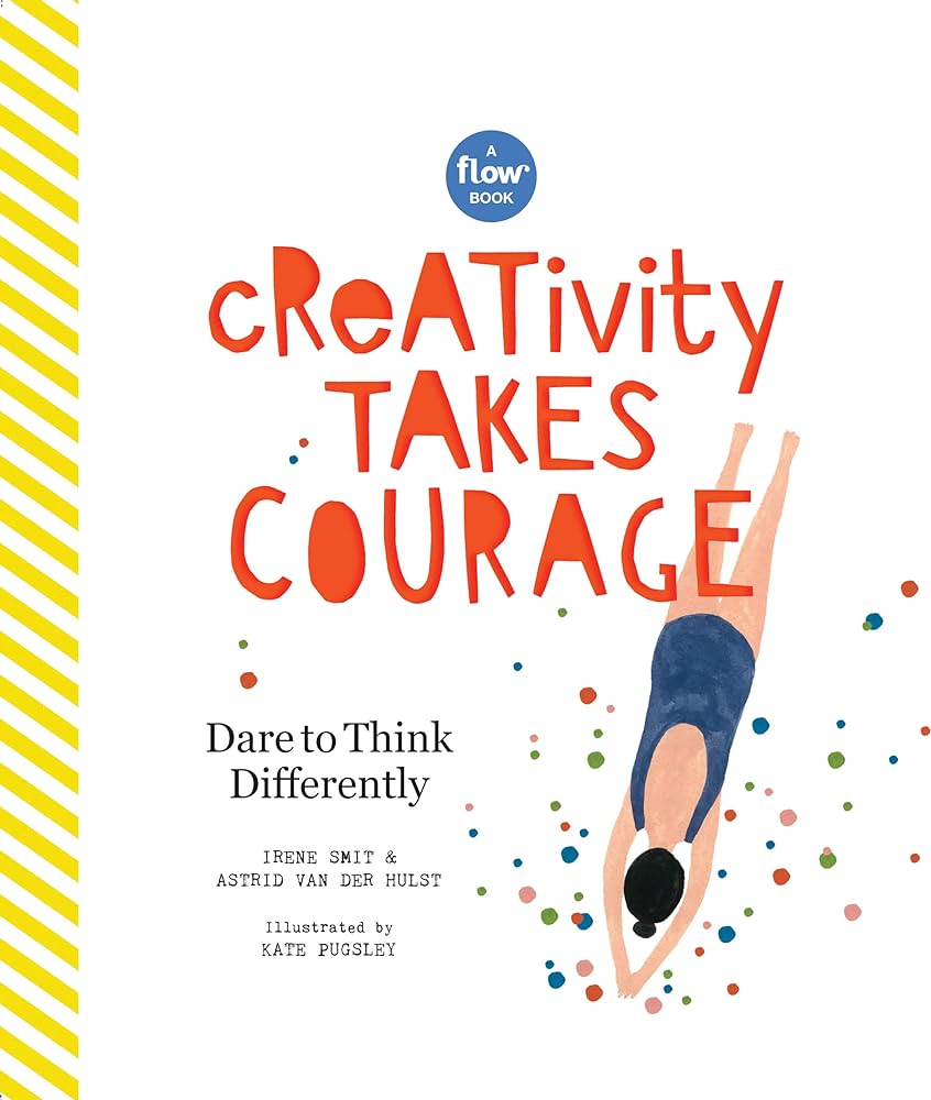 Creativity Takes Courage