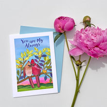 Load image into Gallery viewer, You are My Always (Blank Inside)
