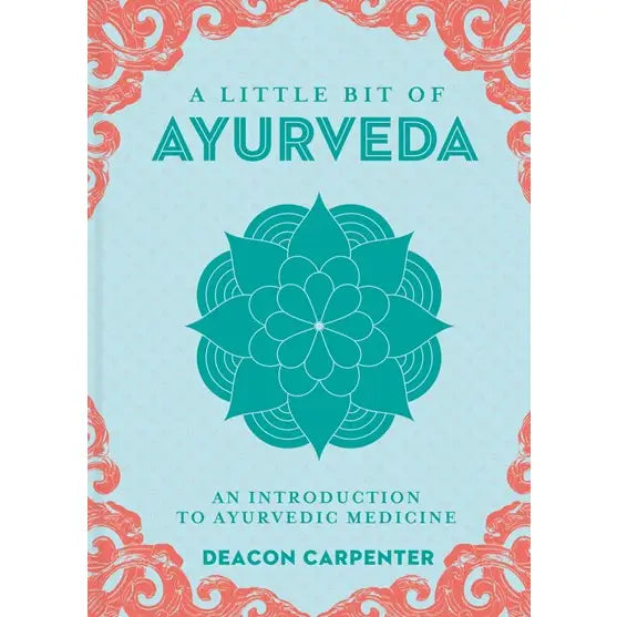 A Little Bit of Ayurveda