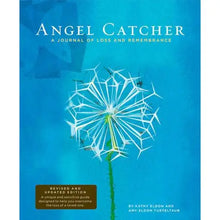 Load image into Gallery viewer, Angel Catcher: A Grieving Journal