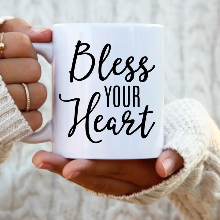 Bless Your Heart Coffee Mug