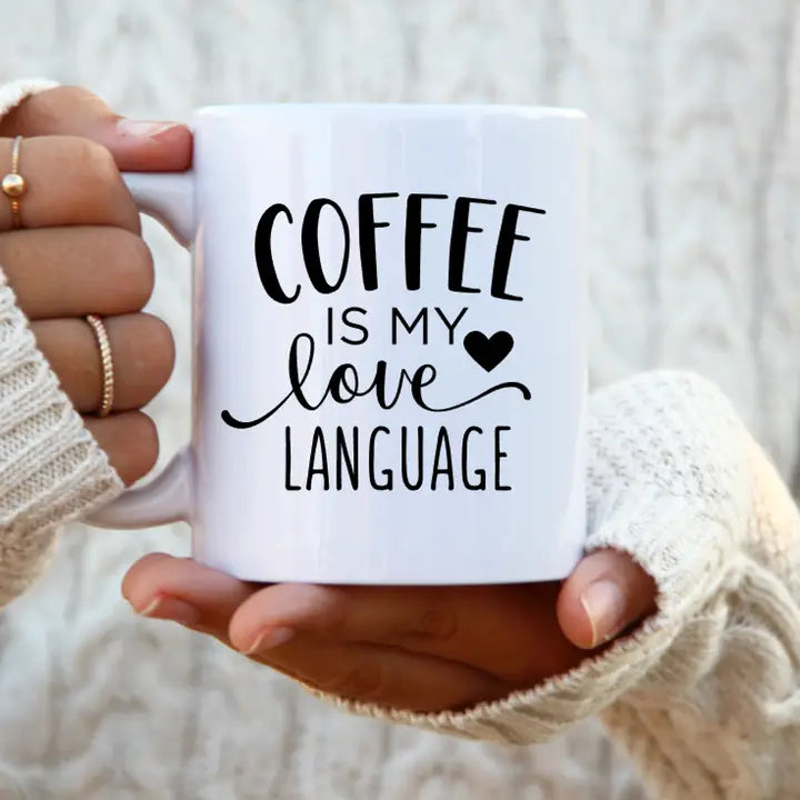 Coffee Love Language Coffee Cup