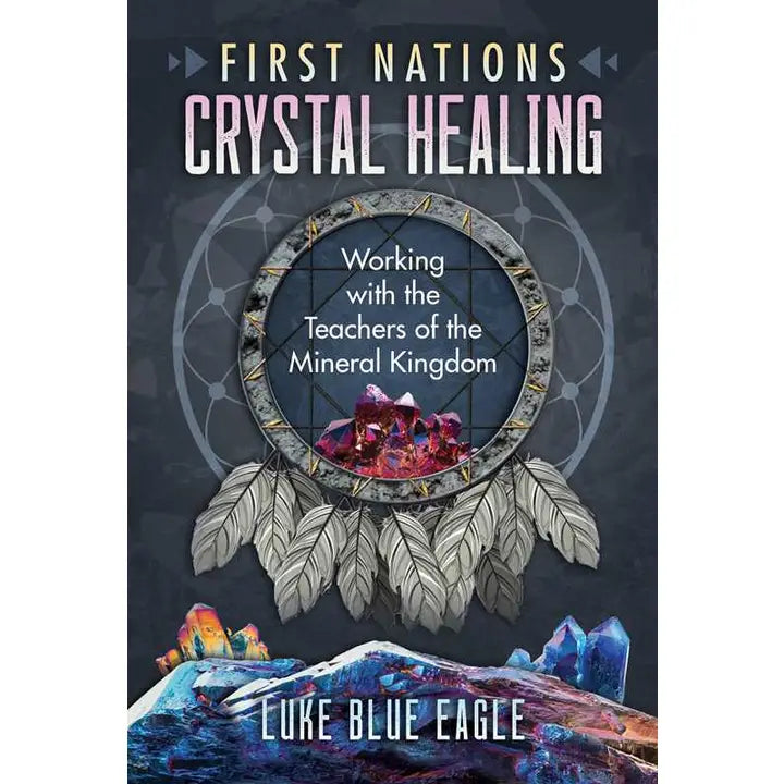 First Nations Crystal Healing