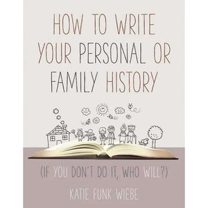How To Write Your Personal o Family History
