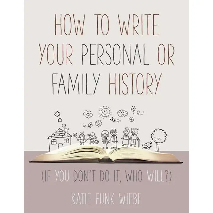 How To Write Your Personal o Family History