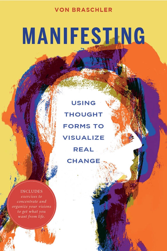 Manifesting Using Thought Forms