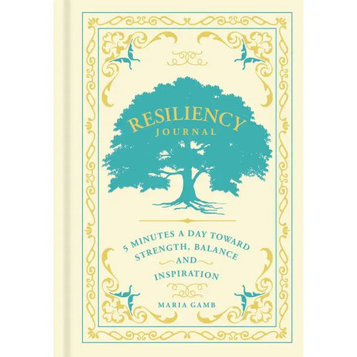 Resiliency Journal: 5 Minutes A Day Towards Strength