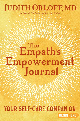 The Empath's Empowerment Journal