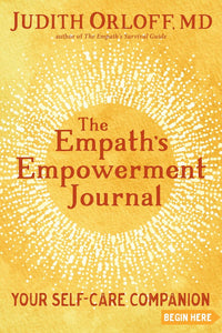 The Empath's Empowerment Journal