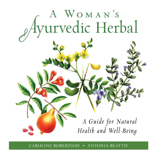 A Woman's Ayurvedic Herbal
