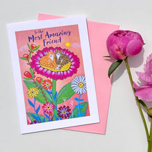 Load image into Gallery viewer, To The Most Amazing Friend Card (Blank Inside)