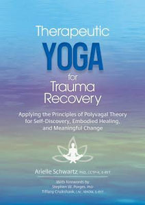 Therapeutic Yoga For Trauma Recovery