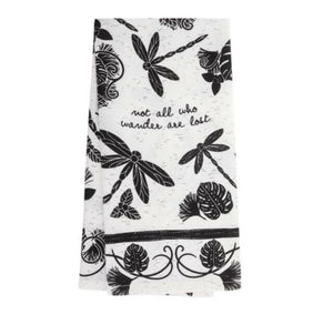 Not All Who Wander Are Lost Dragonfly Tea Towel